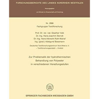 Zur Problematik der hydrothermischen Behandlung von Polyester in verschiedenen V [Paperback]