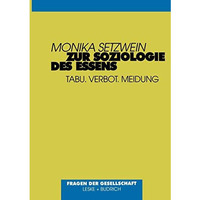 Zur Soziologie des Essens: Tabu. Verbot. Meidung [Paperback]