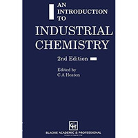 an introduction to Industrial Chemistry [Paperback]