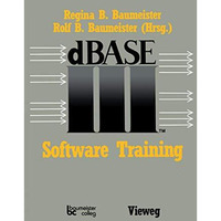 dBASE III Software Training [Paperback]