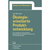 ?kologieorientierte Produktentwicklung: Eine strategisch-technologische Betracht [Paperback]