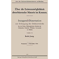 ?ber die Existenzm?glichkeit absorbierender Materie im Kosmos: Inaugural-Dissert [Paperback]