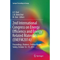 2nd International Congress on Energy Efficiency and Energy Related Materials (EN [Paperback]