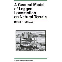 A General Model of Legged Locomotion on Natural Terrain [Paperback]