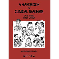 A Handbook for Clinical Teachers [Paperback]