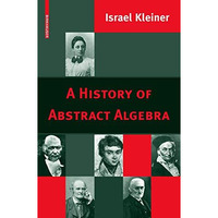 A History of Abstract Algebra [Paperback]