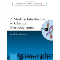 A Modern Introduction to Classical Electrodynamics [Hardcover]