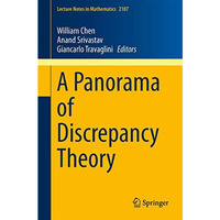 A Panorama of Discrepancy Theory [Paperback]