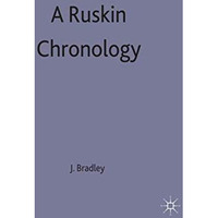 A Ruskin Chronology [Hardcover]