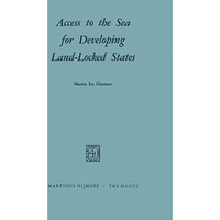 Access to the Sea for Developing Land-Locked States [Paperback]