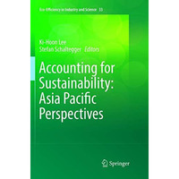 Accounting for Sustainability: Asia Pacific Perspectives [Paperback]