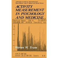 Activity Measurement in Psychology and Medicine [Hardcover]