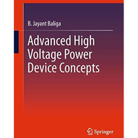 Advanced High Voltage Power Device Concepts [Hardcover]