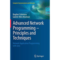 Advanced Network Programming  Principles and Techniques: Network Application Pr [Paperback]