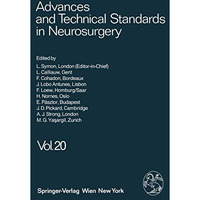 Advances and Technical Standards in Neurosurgery [Paperback]