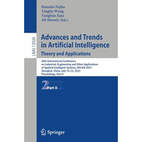 Advances and Trends in Artificial Intelligence. Theory and Applications: 36th In [Paperback]