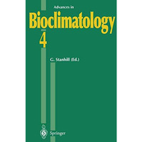 Advances in Bioclimatology_4 [Paperback]