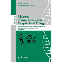 Advances in Bioinformatics and Computational Biology: 13th Brazilian Symposium o [Paperback]