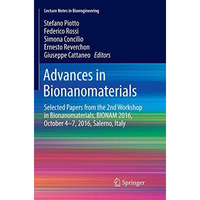 Advances in Bionanomaterials: Selected Papers from the 2nd Workshop in Bionanoma [Paperback]