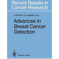 Advances in Breast Cancer Detection [Paperback]