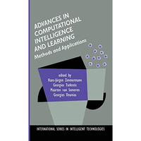 Advances in Computational Intelligence and Learning: Methods and Applications [Paperback]