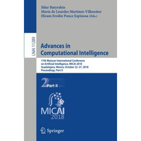 Advances in Computational Intelligence: 17th Mexican International Conference on [Paperback]