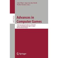 Advances in Computer Games: 14th International Conference, ACG 2015, Leiden, The [Paperback]