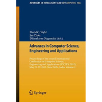 Advances in Computer Science, Engineering & Applications: Proceedings of the [Paperback]