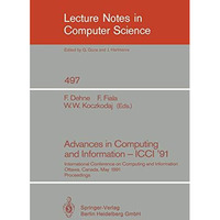 Advances in Computing and Information - ICCI '91: International Conference on Co [Paperback]