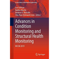 Advances in Condition Monitoring and Structural Health Monitoring: WCCM 2019 [Paperback]