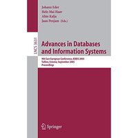 Advances in Databases and Information Systems: 9th East European Conference, ADB [Paperback]