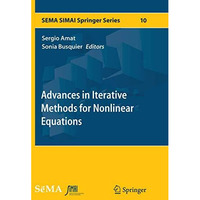 Advances in Iterative Methods for Nonlinear Equations [Paperback]