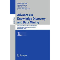 Advances in Knowledge Discovery and Data Mining, Part I: 16th Pacific-Asia Confe [Paperback]