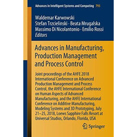 Advances in Manufacturing, Production Management and Process Control: Joint proc [Paperback]