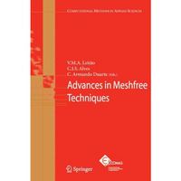 Advances in Meshfree Techniques [Paperback]