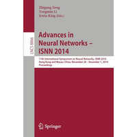 Advances in Neural Networks  ISNN 2014: 11th International Symposium on Neural  [Paperback]