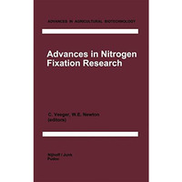 Advances in Nitrogen Fixation Research: Proceedings of the 5th International Sym [Hardcover]