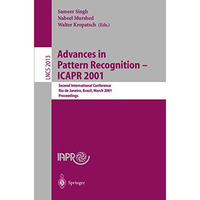 Advances in Pattern Recognition - ICAPR 2001: Second International Conference Ri [Paperback]