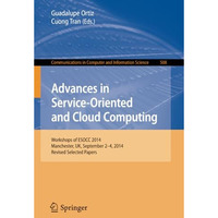 Advances in Service-Oriented and Cloud Computing: Workshops of ESOCC 2014, Manch [Paperback]