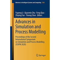 Advances in Simulation and Process Modelling: Proceedings of the Second Internat [Paperback]