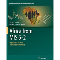 Africa from MIS 6-2: Population Dynamics and Paleoenvironments [Paperback]