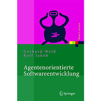 Agentenorientierte Softwareentwicklung: Methoden und Tools [Hardcover]