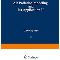 Air Pollution Modeling and Its Application II [Paperback]