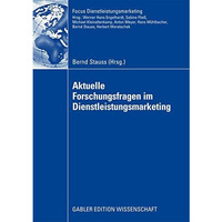 Aktuelle Forschungsfragen im Dienstleistungsmarketing [Paperback]