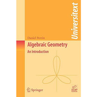 Algebraic Geometry: An Introduction [Paperback]