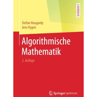 Algorithmische Mathematik [Paperback]