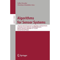 Algorithms for Sensor Systems: 15th International Symposium on Algorithms and Ex [Paperback]