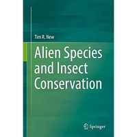 Alien Species and Insect Conservation [Hardcover]