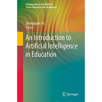 An Introduction to Artificial Intelligence in Education [Hardcover]