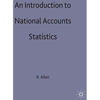 An Introduction to National Accounts Statistics [Hardcover]